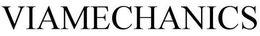 VIAMECHANICS trademark