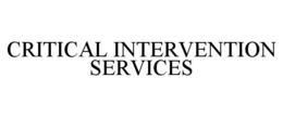 CRITICAL INTERVENTION SERVICES trademark
