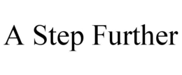 A STEP FURTHER trademark