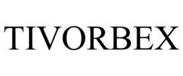 TIVORBEX trademark