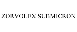 ZORVOLEX SUBMICRON trademark