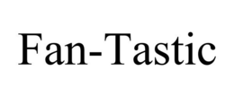 FAN-TASTIC trademark