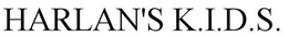 HARLAN'S K.I.D.S. trademark