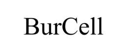 BURCELL trademark