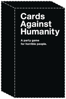CARDS AGAINST HUMANITY A PARTY GAME FOR HORRIBLE PEOPLE. trademark