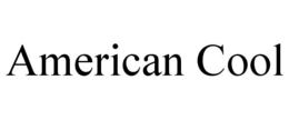 AMERICAN COOL trademark