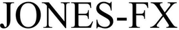 JONES-FX trademark