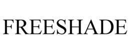 FREESHADE trademark