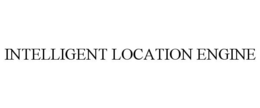 INTELLIGENT LOCATION ENGINE trademark