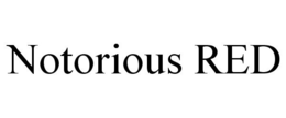 NOTORIOUS RED trademark