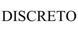 DISCRETO trademark