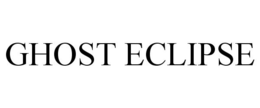 GHOST ECLIPSE trademark