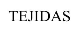 TEJIDAS trademark