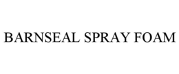 BARNSEAL SPRAY FOAM trademark