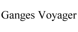 GANGES VOYAGER trademark