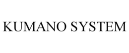 KUMANO SYSTEM trademark