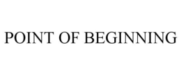 POINT OF BEGINNING trademark