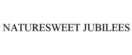 NATURESWEET JUBILEES trademark