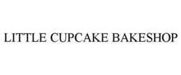 LITTLE CUPCAKE BAKESHOP trademark