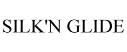 SILK'N GLIDE trademark
