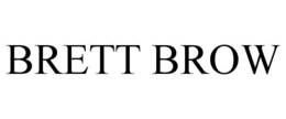 BRETT BROW trademark