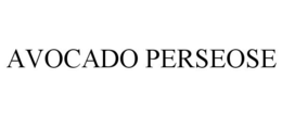 AVOCADO PERSEOSE trademark