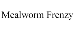 MEALWORM FRENZY trademark