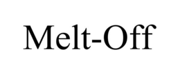MELT-OFF trademark