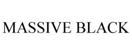 MASSIVE BLACK trademark
