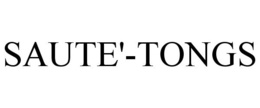 SAUTE'-TONGS trademark