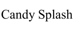 CANDY SPLASH trademark