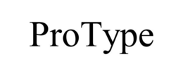 PROTYPE trademark