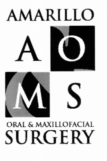 A O M S & ORAL & MAXIOLLOFACIAL SURGERY trademark