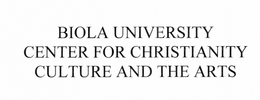 BIOLA UNIVERSITY CENTER FOR CHRISTIANITY CULTURE AND THE ARTS trademark