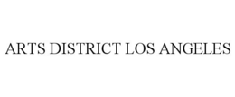 ARTS DISTRICT LOS ANGELES trademark