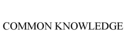 COMMON KNOWLEDGE trademark