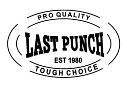 PRO QUALITY LAST PUNCH EST 1980 TOUGH CHOICE trademark