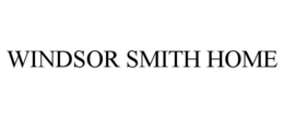 WINDSOR SMITH HOME trademark