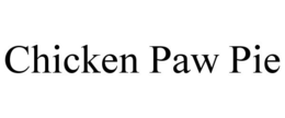CHICKEN PAW PIE trademark