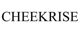 CHEEKRISE trademark