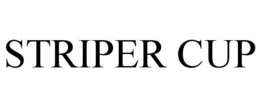 STRIPER CUP trademark