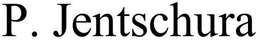 P. JENTSCHURA trademark