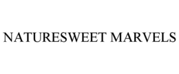 NATURESWEET MARVELS trademark