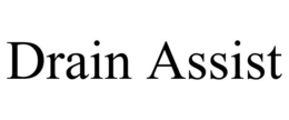 DRAIN ASSIST trademark