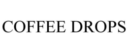 COFFEE DROPS trademark