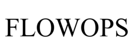 FLOWOPS trademark