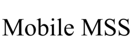 MOBILE MSS trademark