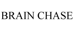 BRAIN CHASE trademark