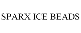 SPARX ICE BEADS trademark