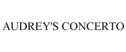 AUDREY'S CONCERTO trademark